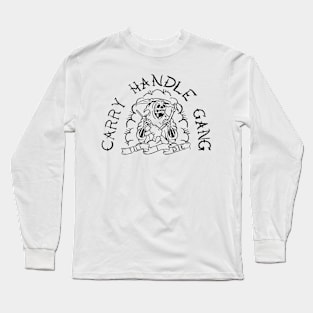 carry handle gang Long Sleeve T-Shirt